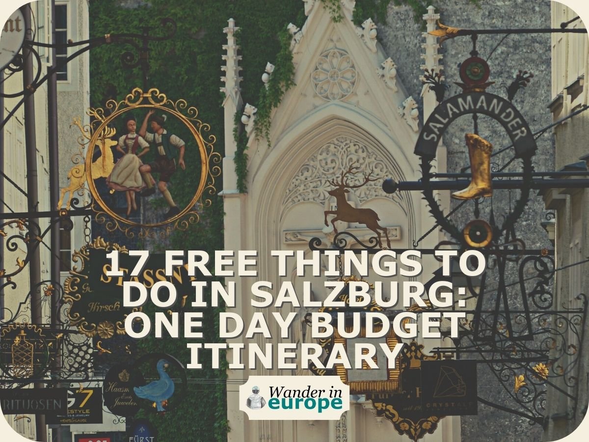 17 Free Things To Do In Salzburg: One Day Budget Itinerary