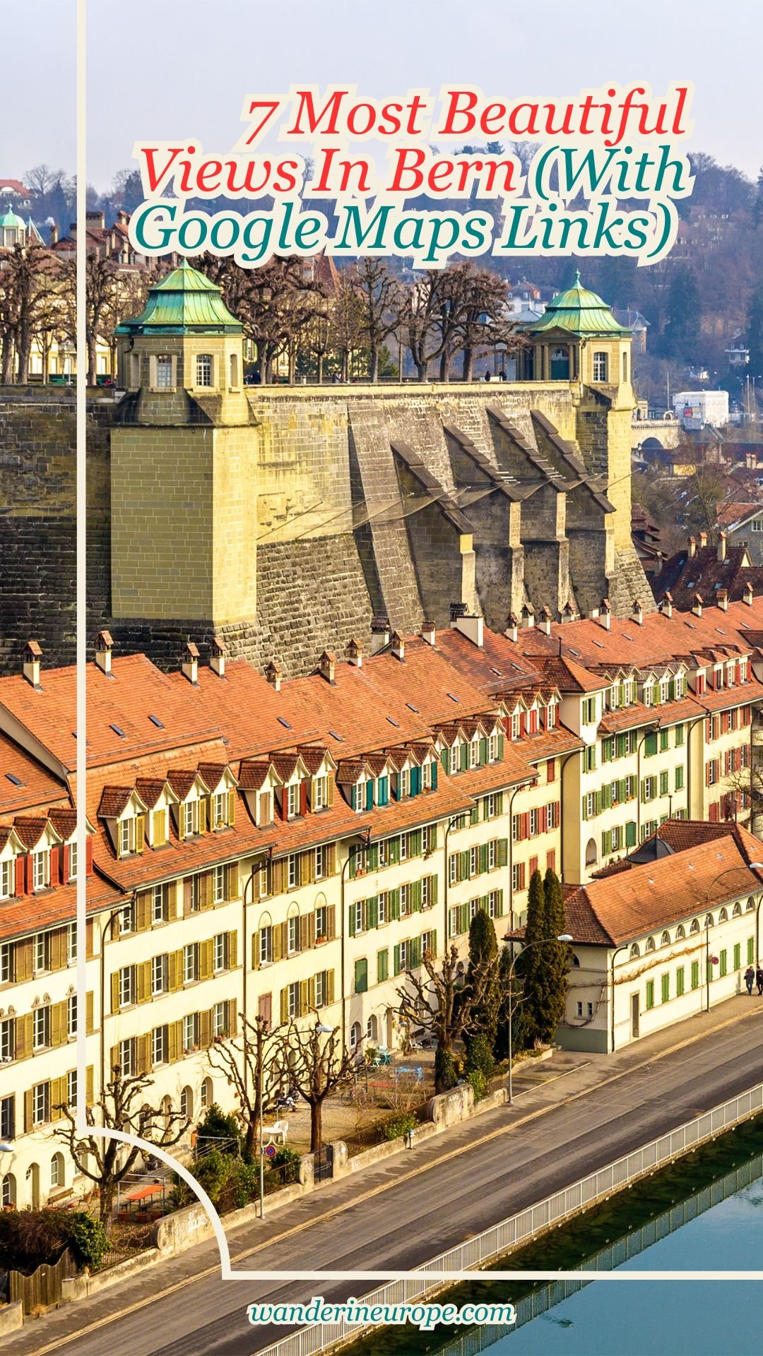 7 Most Beautiful Views In Bern (With Google Maps Links) 24 7 Most Beautiful Views In Bern (With Google Maps Links), Pinterest Pin