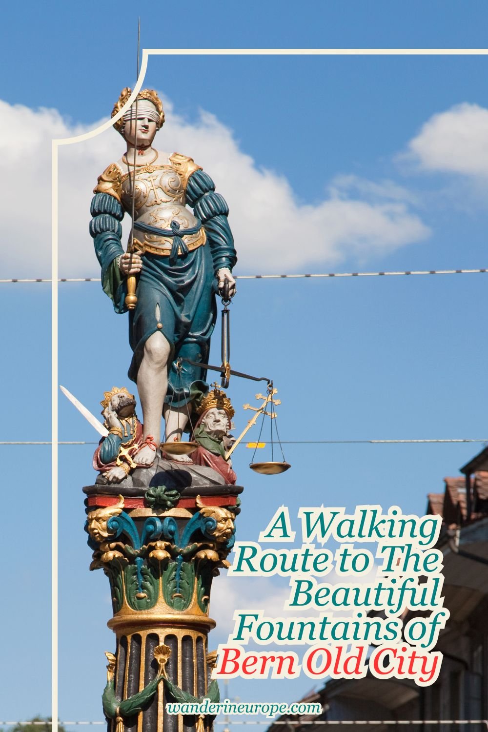 A Walking Route to The Beautiful Fountains of Bern Old City 16 A Walking Route to The Beautiful Fountains of Bern Old City, Pinterest Pin