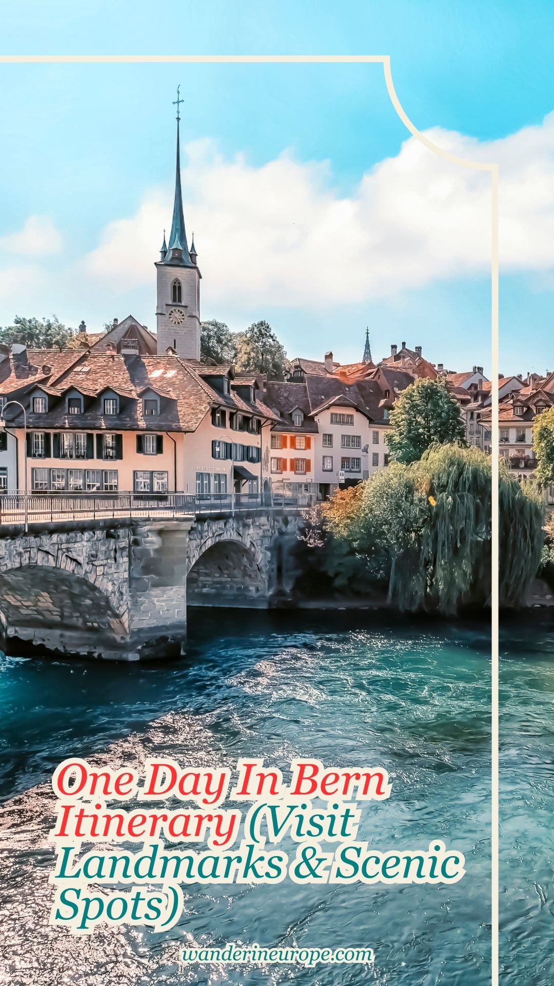 One Day In Bern Itinerary (Visit Landmarks & Scenic Spots) 72 One Day In Bern Itinerary (Visit Landmarks & Scenic Spots), Pinterest Pin