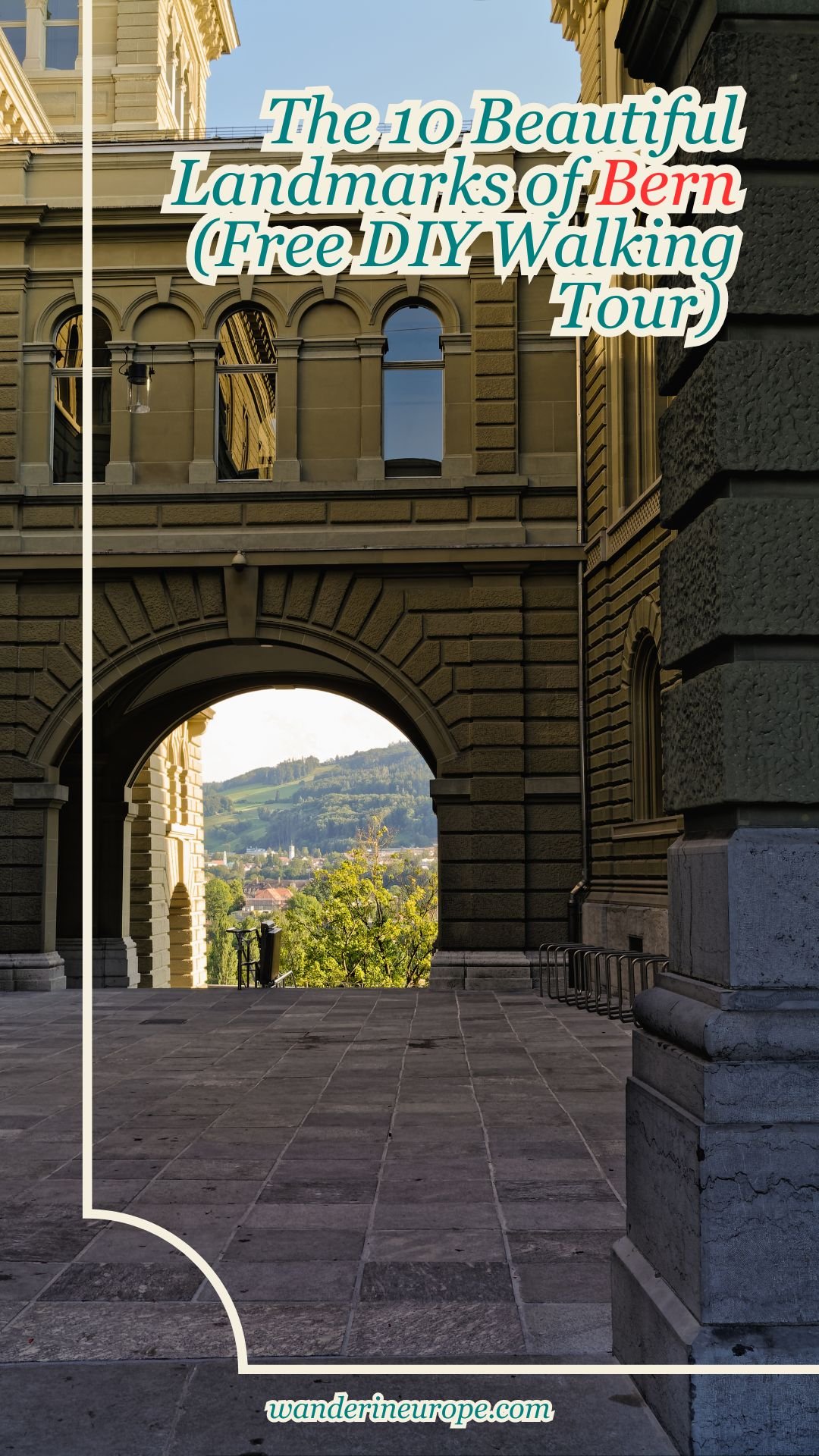 The 10 Beautiful Landmarks of Bern (Free DIY Walking Tour) 42 The 10 Beautiful Landmarks of Bern (Free DIY Walking Tour), Pinterest Pin