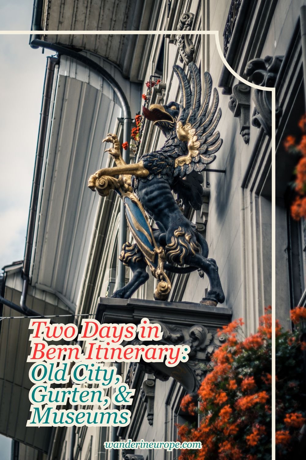 Two Days in Bern Itinerary: Old City, Gurten, & Museums 42 Two Days in Bern Itinerary_ Old City, Gurten, & Museums, Pinterest Pin