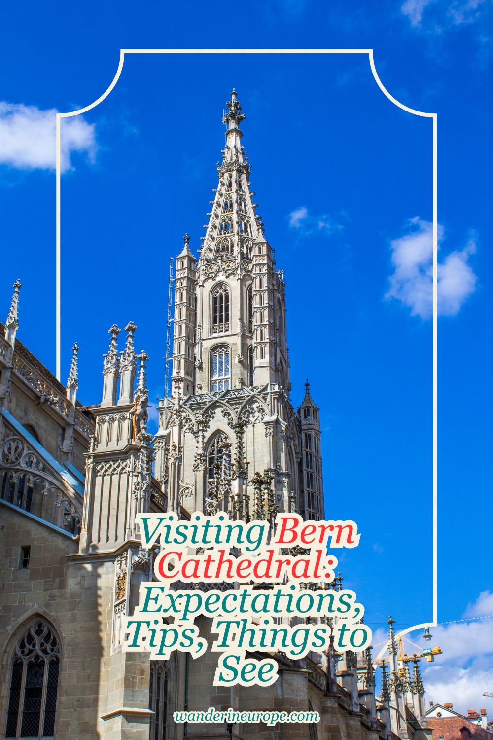 Visiting Bern Cathedral: Expectations, Tips, Things to See 23 Visiting Bern Cathedral_ Expectations, Tips, Things to See, Pinterest Pin