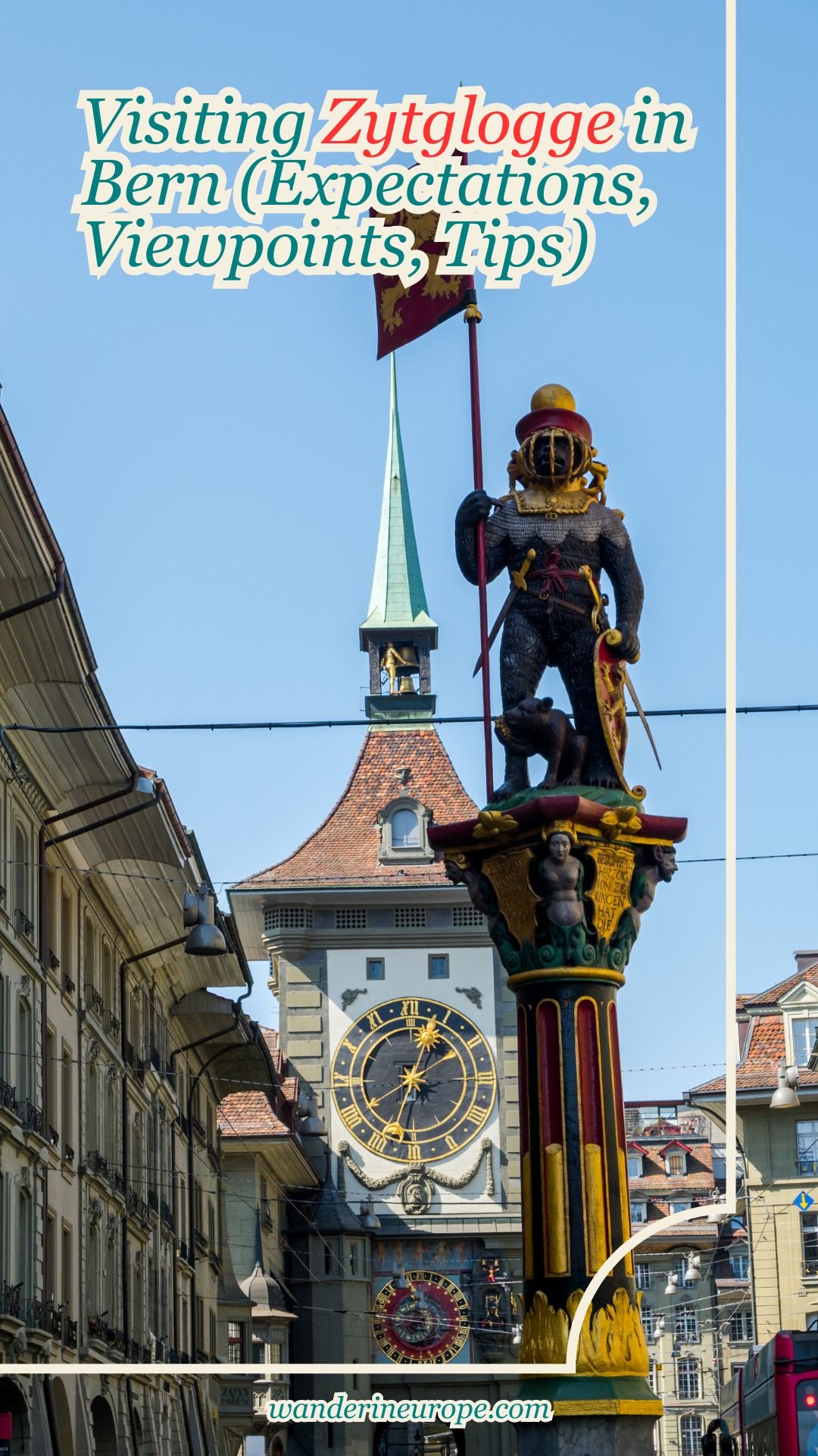 Visiting Zytglogge in Bern (Expectations, Viewpoints, Tips) 26 Visiting Zytglogge in Bern (Expectations, Viewpoints, Tips), Pinterest Pin