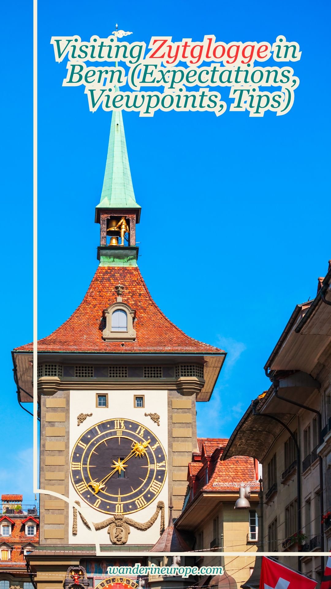 Visiting Zytglogge in Bern (Expectations, Viewpoints, Tips) 25 Visiting Zytglogge in Bern (Expectations, Viewpoints, Tips), Pinterest Pin