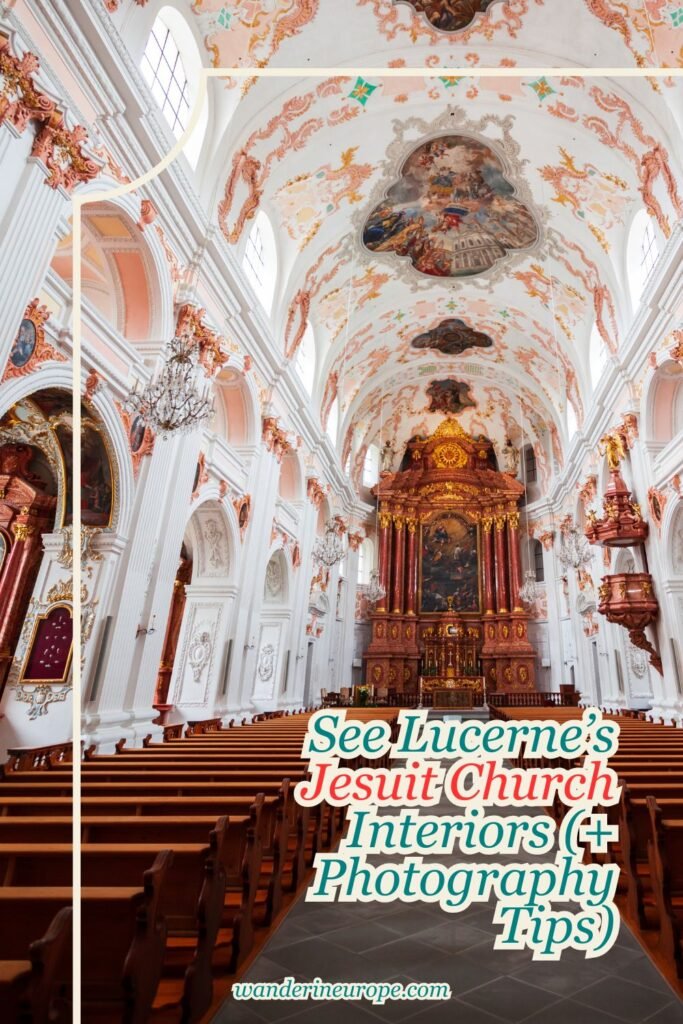 See Lucerne s Jesuit Church Interiors Photography Tips see-lucerne-s-jesuit-church-interiors-photography-tips