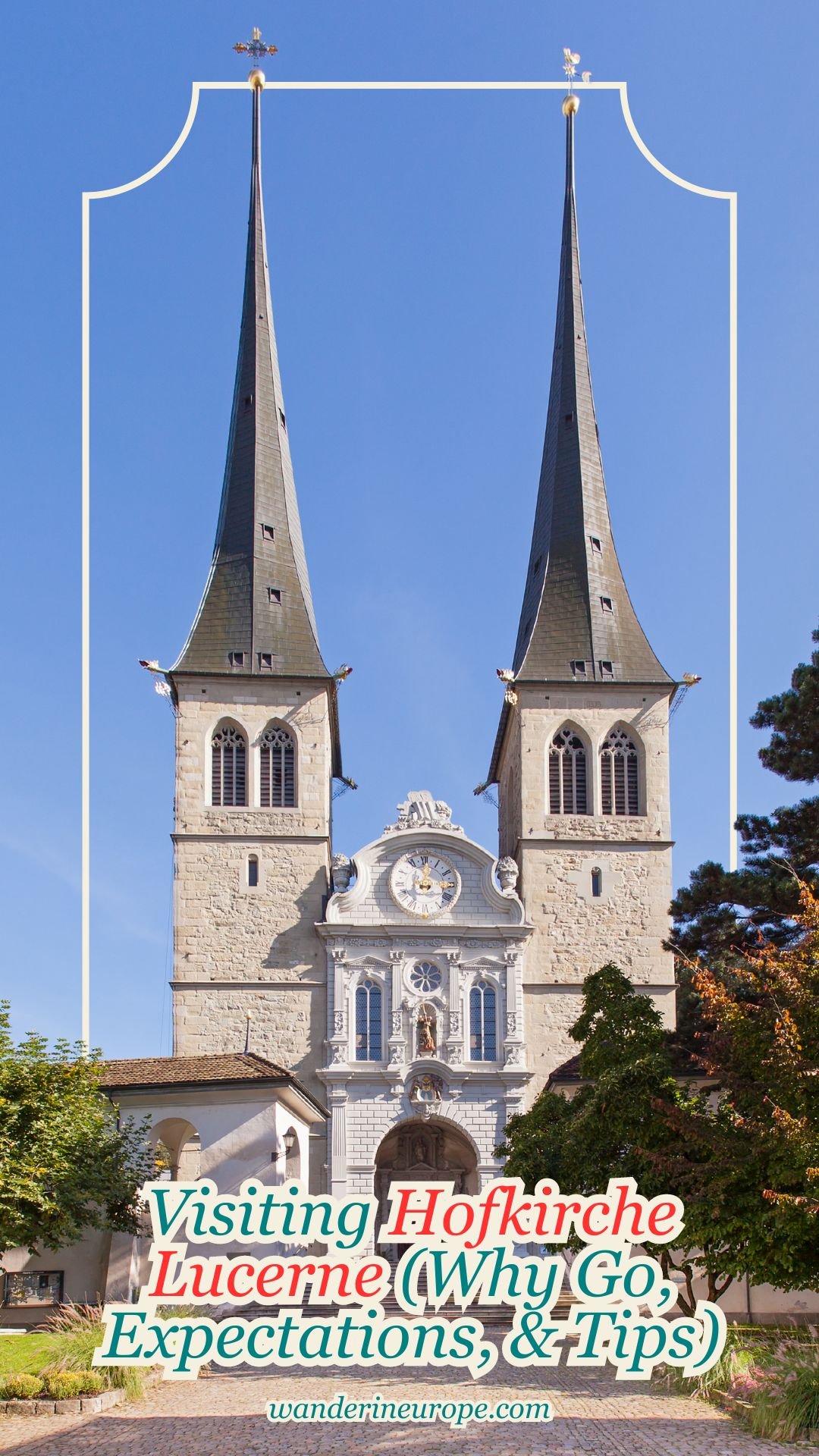 Visiting Hofkirche Lucerne (Why Go, Expectations, & Tips) 22 Visiting Hofkirche Lucerne (Why Go, Expectations, & Tips), Pinterest Pin