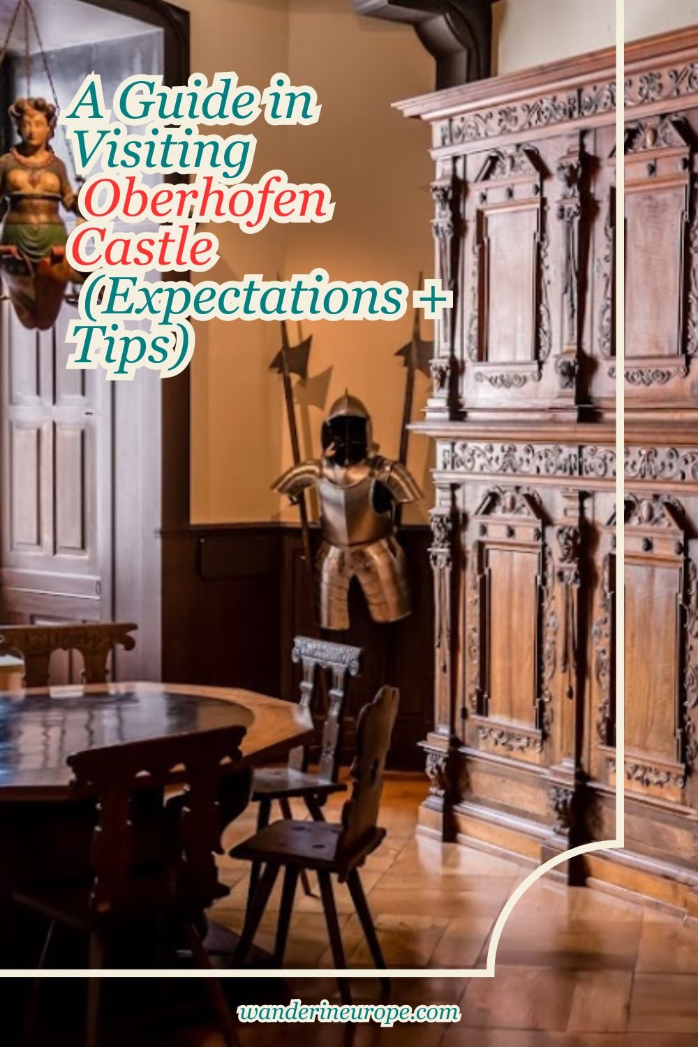 A Guide in Visiting Oberhofen Castle (Expectations + Tips) 35 A Guide in Visiting Oberhofen Castle (Expectations + Tips), Pinterest Pin