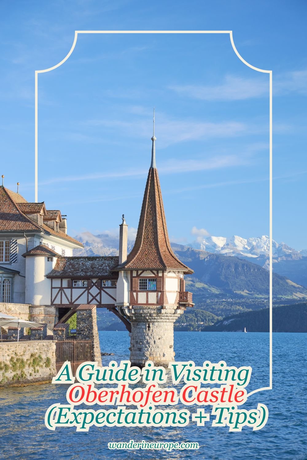 A Guide in Visiting Oberhofen Castle (Expectations + Tips) 29 A Guide in Visiting Oberhofen Castle (Expectations + Tips), Pinterest Pin