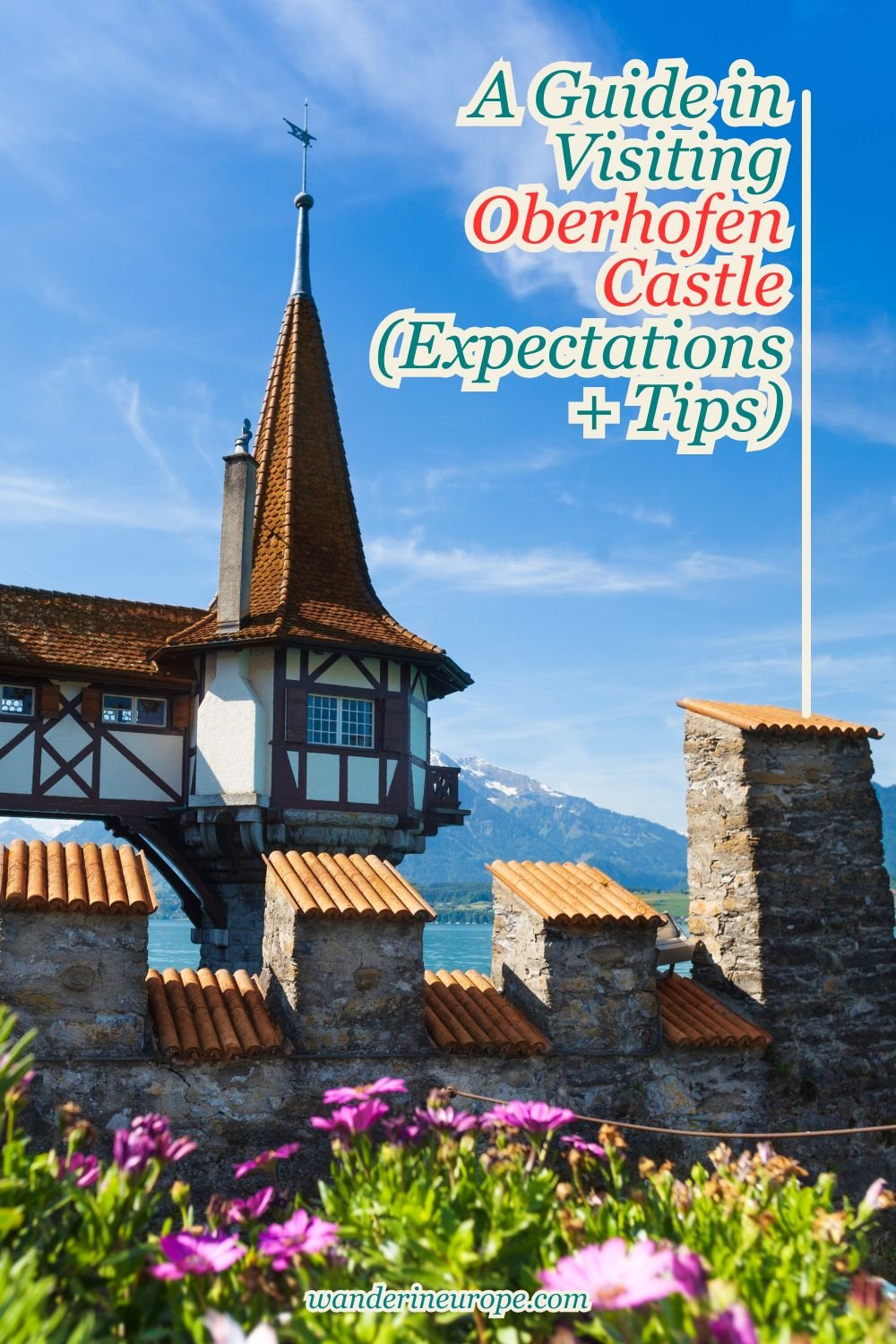 A Guide in Visiting Oberhofen Castle (Expectations + Tips) 31 A Guide in Visiting Oberhofen Castle (Expectations + Tips), Pinterest Pin