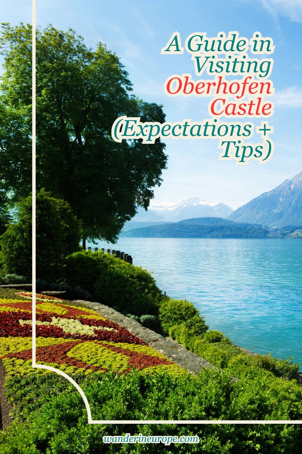 A Guide in Visiting Oberhofen Castle (Expectations + Tips) 34 A Guide in Visiting Oberhofen Castle (Expectations + Tips), Pinterest Pin