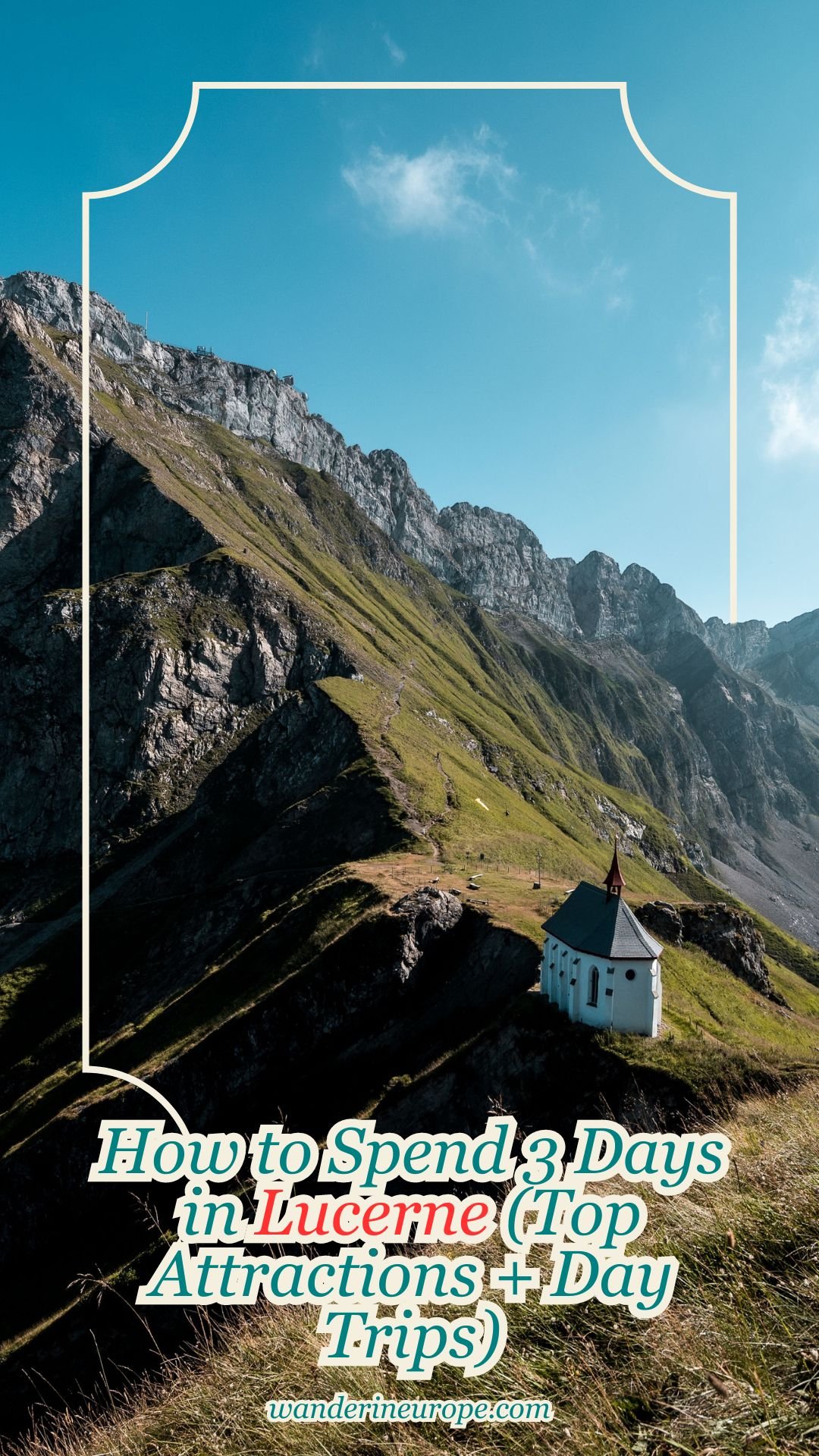 How to Spend 3 Days in Lucerne (Top Attractions + Day Trips) 65 How to Spend 3 Days in Lucerne (Top Attractions + Day Trips), Pinterest Pin