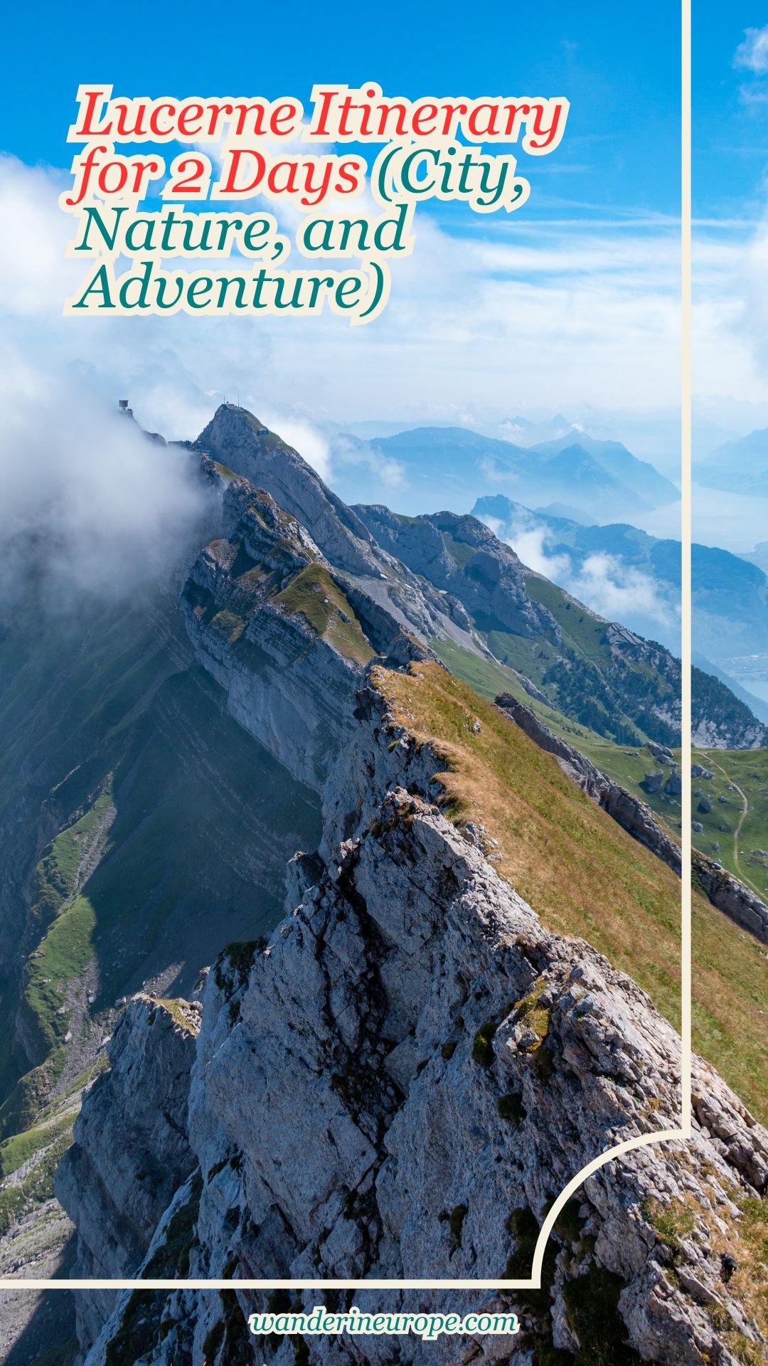 Lucerne Itinerary for 2 Days (City, Nature, and Adventure) 62 Lucerne Itinerary for 2 Days (City, Nature, and Adventure), Pinterest Pin