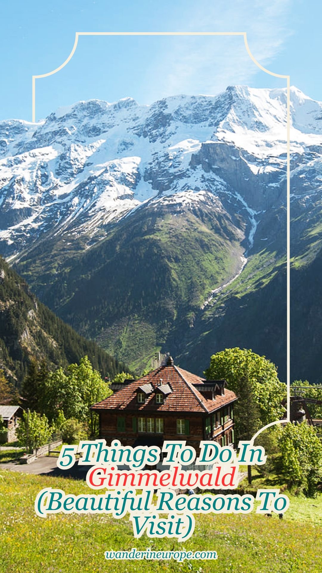 5 Things To Do In Gimmelwald (Beautiful Reasons To Visit) 35 5 Things To Do In Gimmelwald (Beautiful Reasons To Visit), Pinterest Pin
