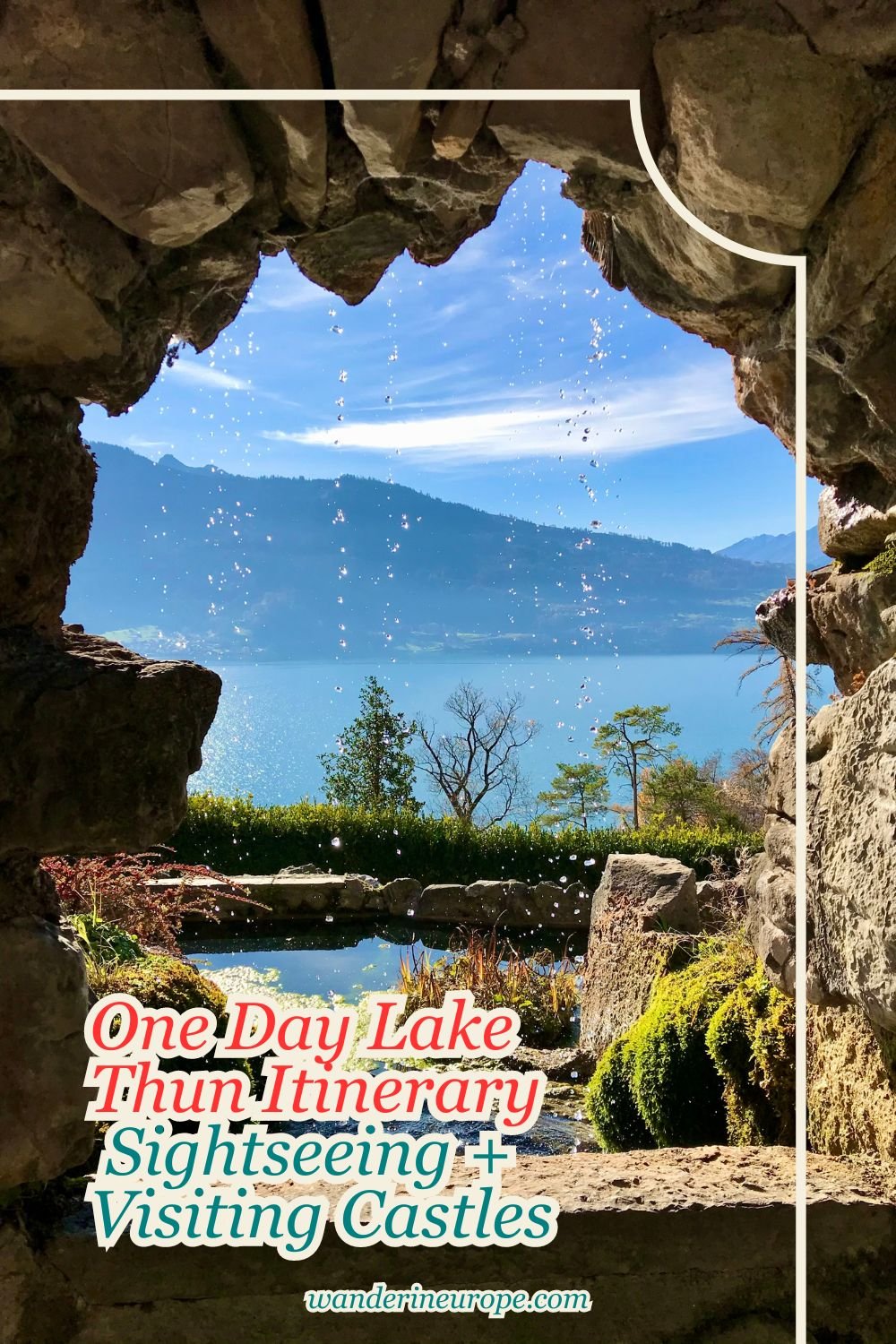 One Day Lake Thun Itinerary Sightseeing + Visiting Castles 48 One Day Lake Thun Itinerary Sightseeing + Visiting Castles, Pinterest Pin