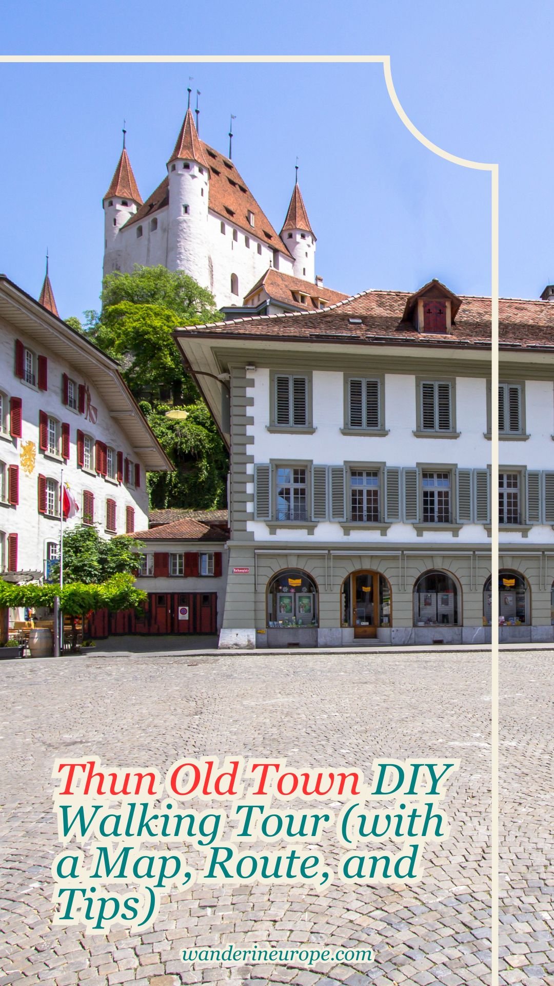 Thun Old Town DIY Walking Tour (with a Map, Route, and Tips) 58 Thun Old Town DIY Walking Tour (with a Map, Route, and Tips), Pinterest Pin
