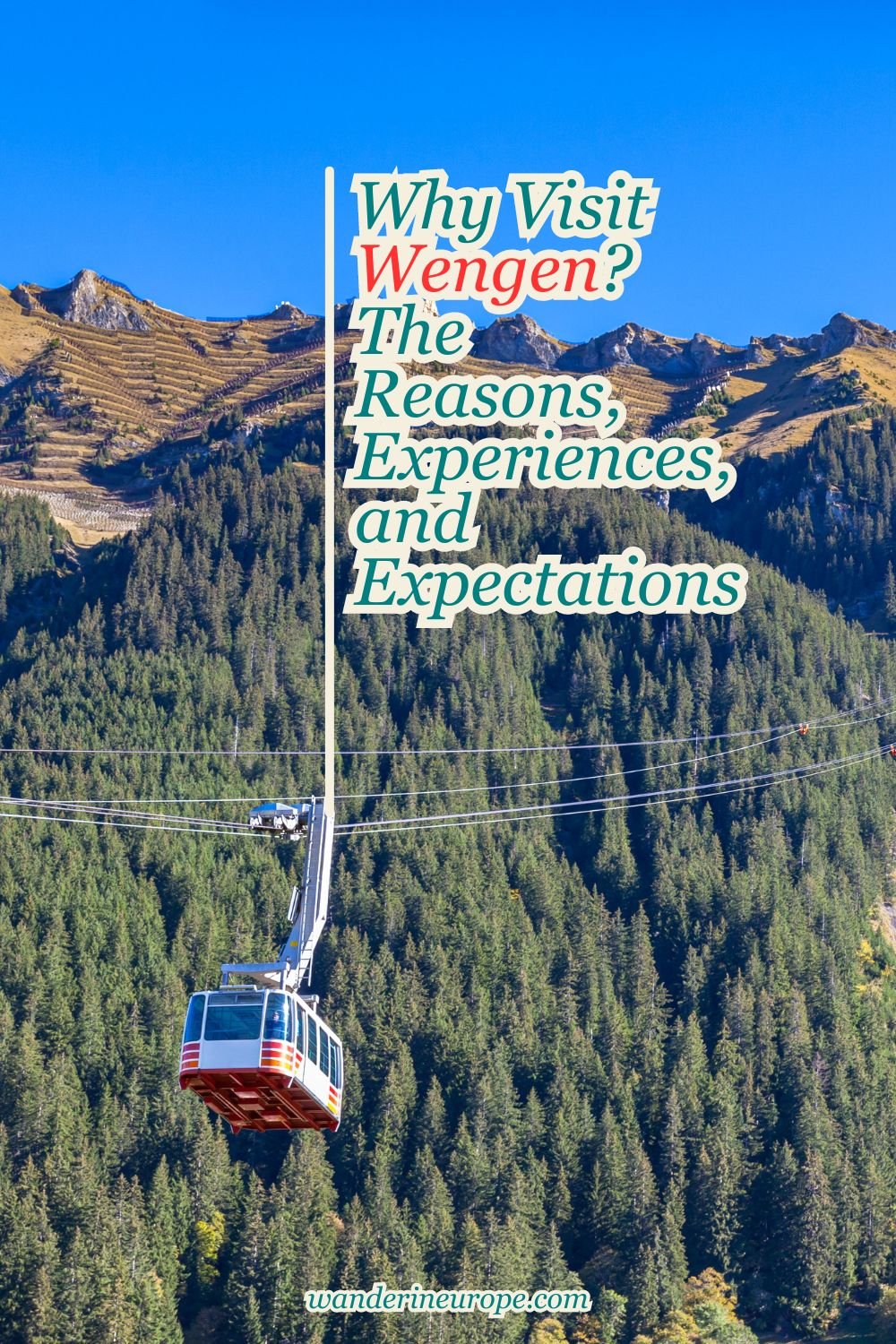 Why Visit Wengen? The Reasons, Experiences, and Expectations 51 Why Visit Wengen_ The Reasons, Experiences, and Expectations, Pinterest Pin