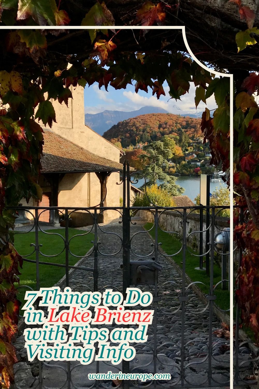 7 Things to Do in Lake Brienz with Tips and Visiting Info 45 7 Things to Do in Lake Brienz with Tips and Visiting Info, Pinterest Pin