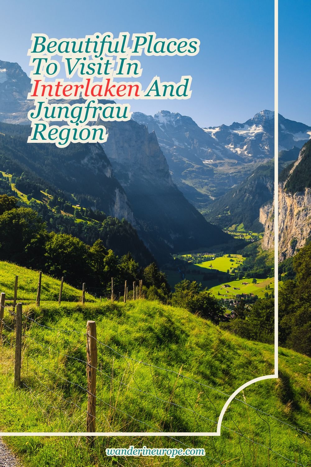 Beautiful Places To Visit In Interlaken And Jungfrau Region 55 Beautiful Places To Visit In Interlaken And Jungfrau Region, Pinterest Pin