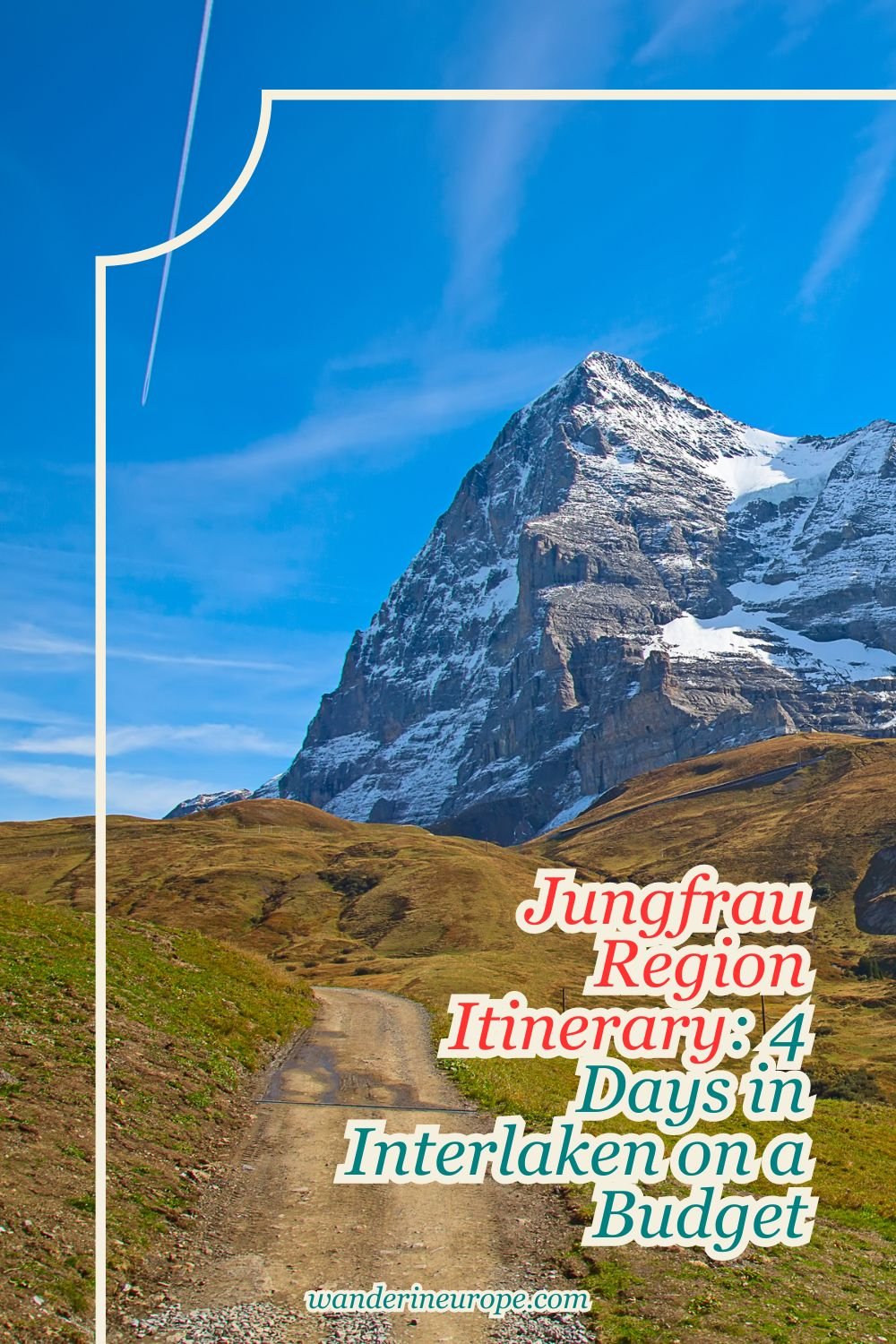 Jungfrau Region Itinerary: 4 Days in Interlaken on a Budget 82 Jungfrau Region Itinerary_ 4 Days in Interlaken on a Budget, Pinterest Pin