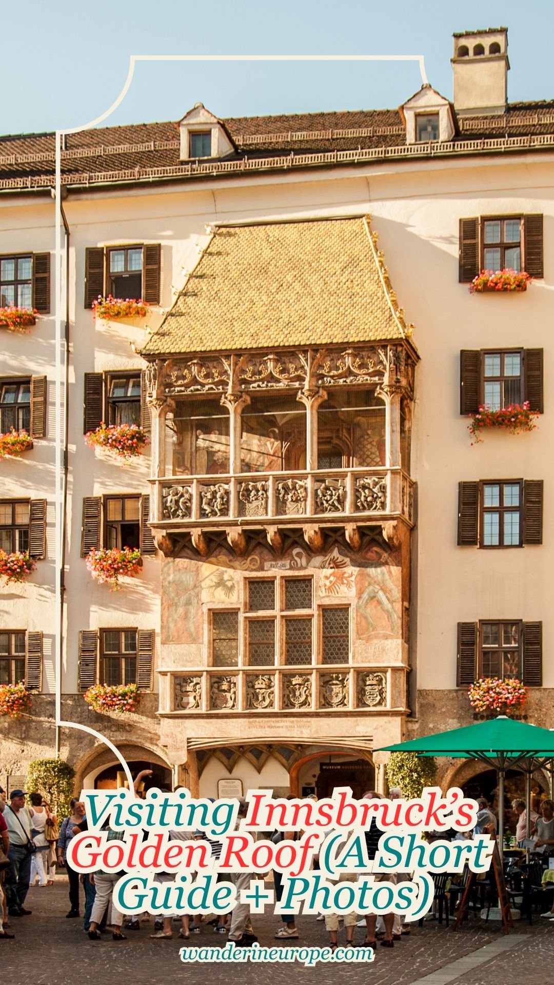 Visiting Innsbruck's Golden Roof (A Short Guide + Photos) 17 Visiting Innsbruck’s Golden Roof (A Short Guide + Photos), Pinterest Pin