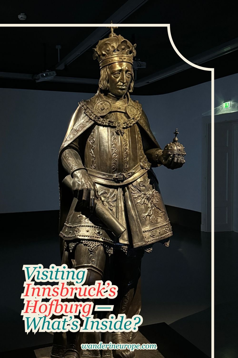 Visiting Innsbruck's Hofburg — What's Inside? 13 Visiting Innsbruck’s Hofburg — What’s Inside_, Pinterest Pin