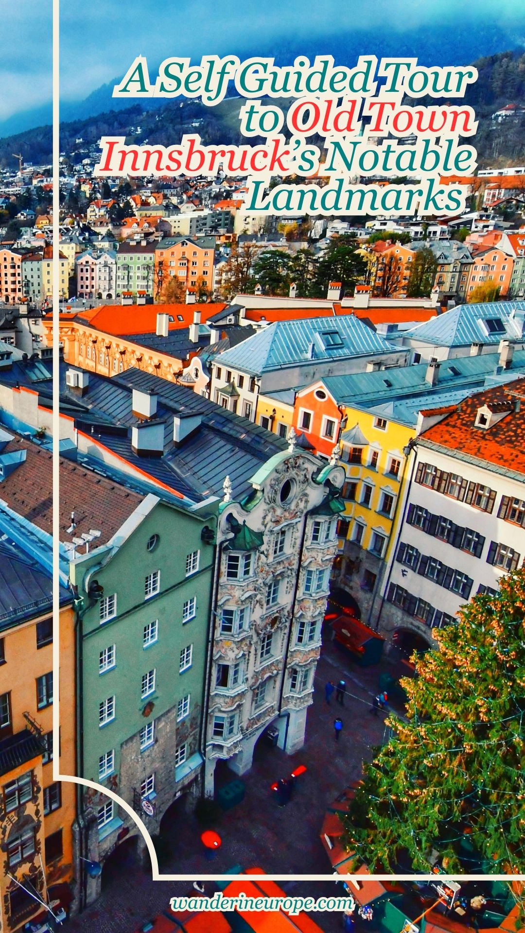 A Self Guided Tour to Old Town Innsbruck's Notable Landmarks 86 A Self Guided Tour to Old Town Innsbruck’s Notable Landmarks, Pinterest Pin