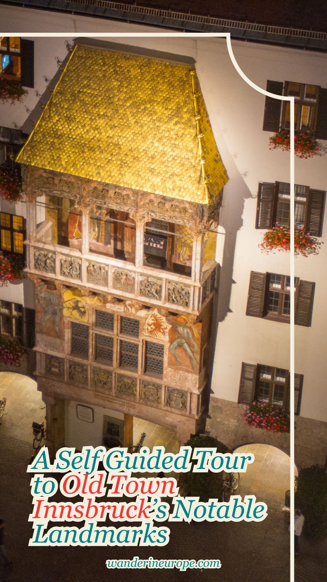 A Self Guided Tour to Old Town Innsbruck's Notable Landmarks 85 A Self Guided Tour to Old Town Innsbruck’s Notable Landmarks, Pinterest Pin