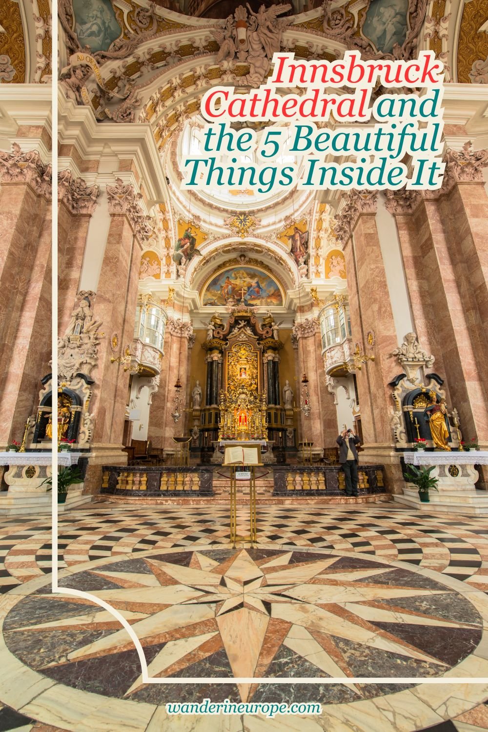 Innsbruck Cathedral and the 5 Beautiful Things Inside It 31 Innsbruck Cathedral and the 5 Beautiful Things Inside It, Pinterest Pin