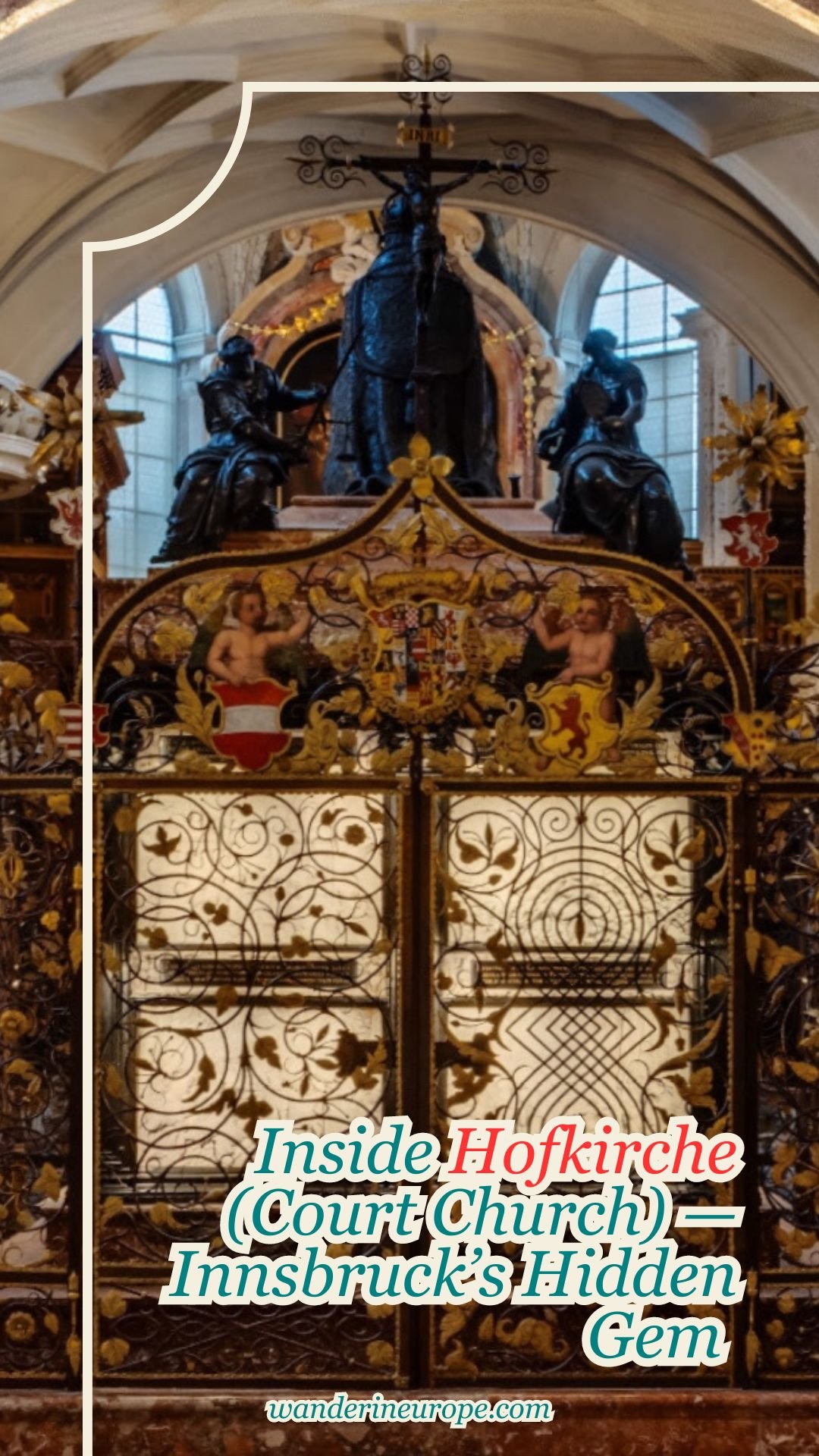 Inside Hofkirche (Court Church) — Innsbruck's Hidden Gem 31 Inside Hofkirche (Court Church) — Innsbruck’s Hidden Gem, Pinterest Pin