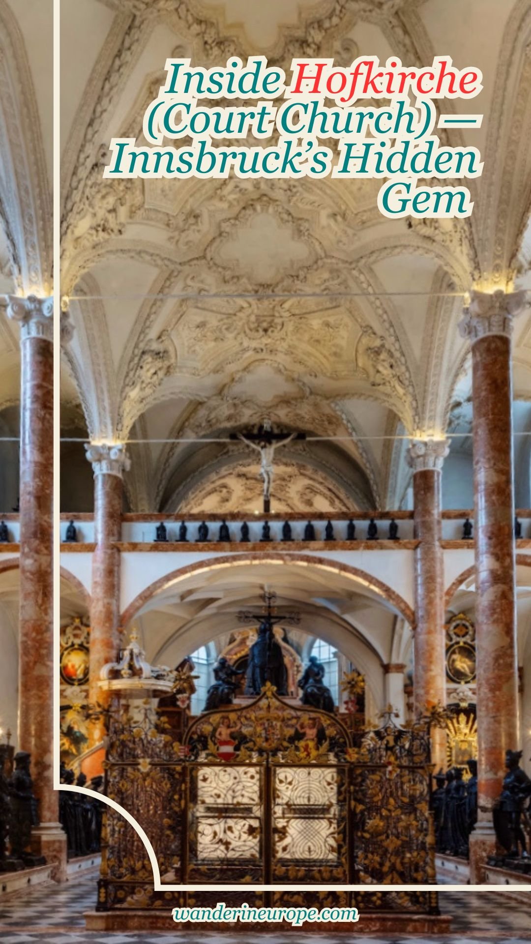Inside Hofkirche (Court Church) — Innsbruck's Hidden Gem 33 Inside Hofkirche (Court Church) — Innsbruck’s Hidden Gem, Pinterest Pin