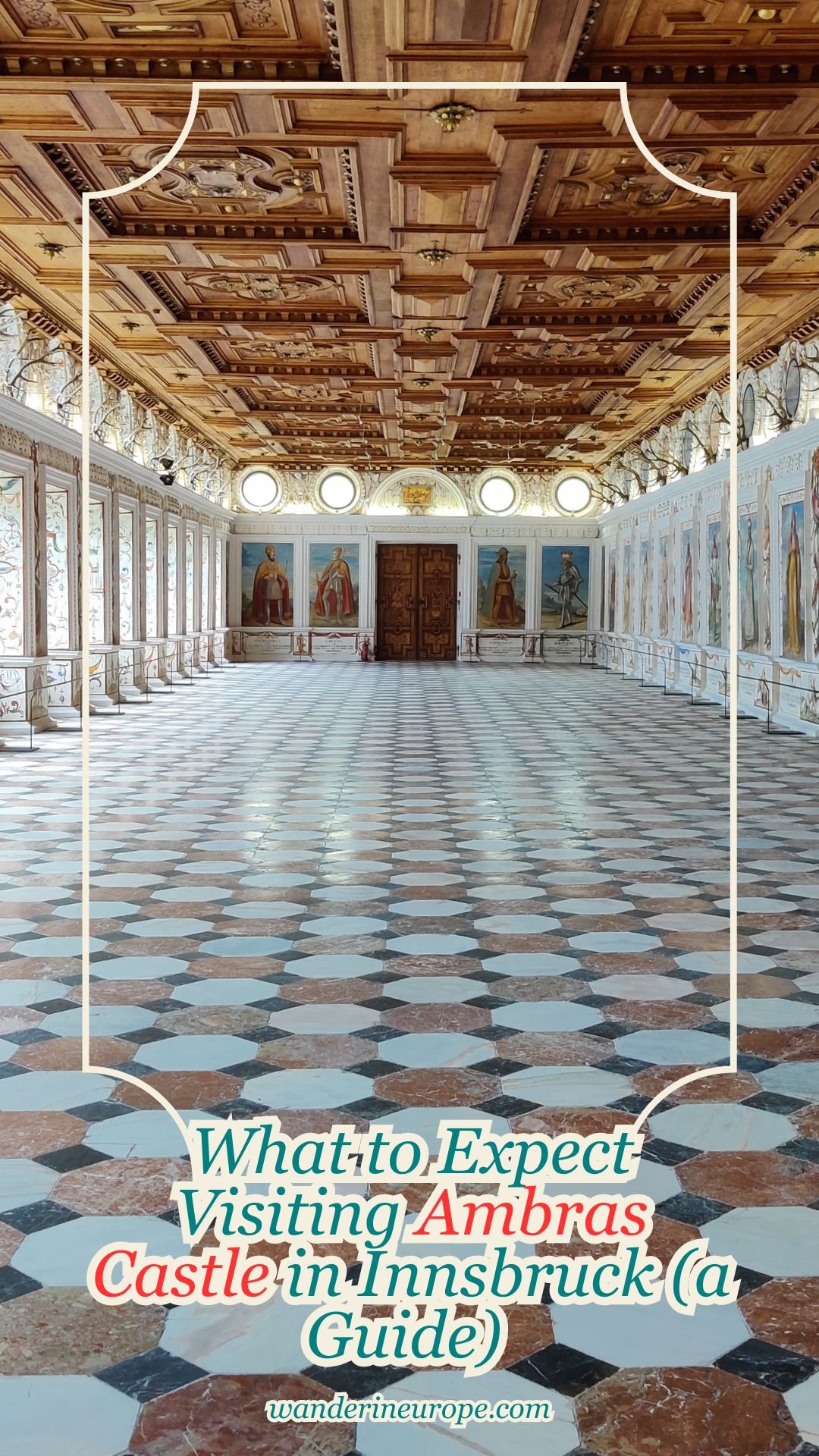 What to Expect Visiting Ambras Castle in Innsbruck (a Guide), Pinterest Pin