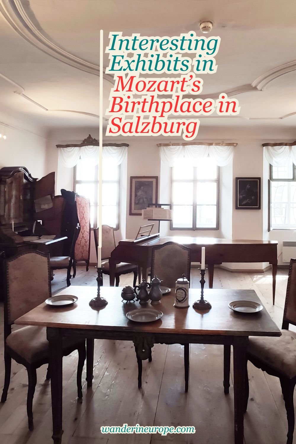 Interesting Exhibits in Mozart's Birthplace in Salzburg 20 Interesting Exhibits in Mozart’s Birthplace in Salzburg, Pinterest Pin
