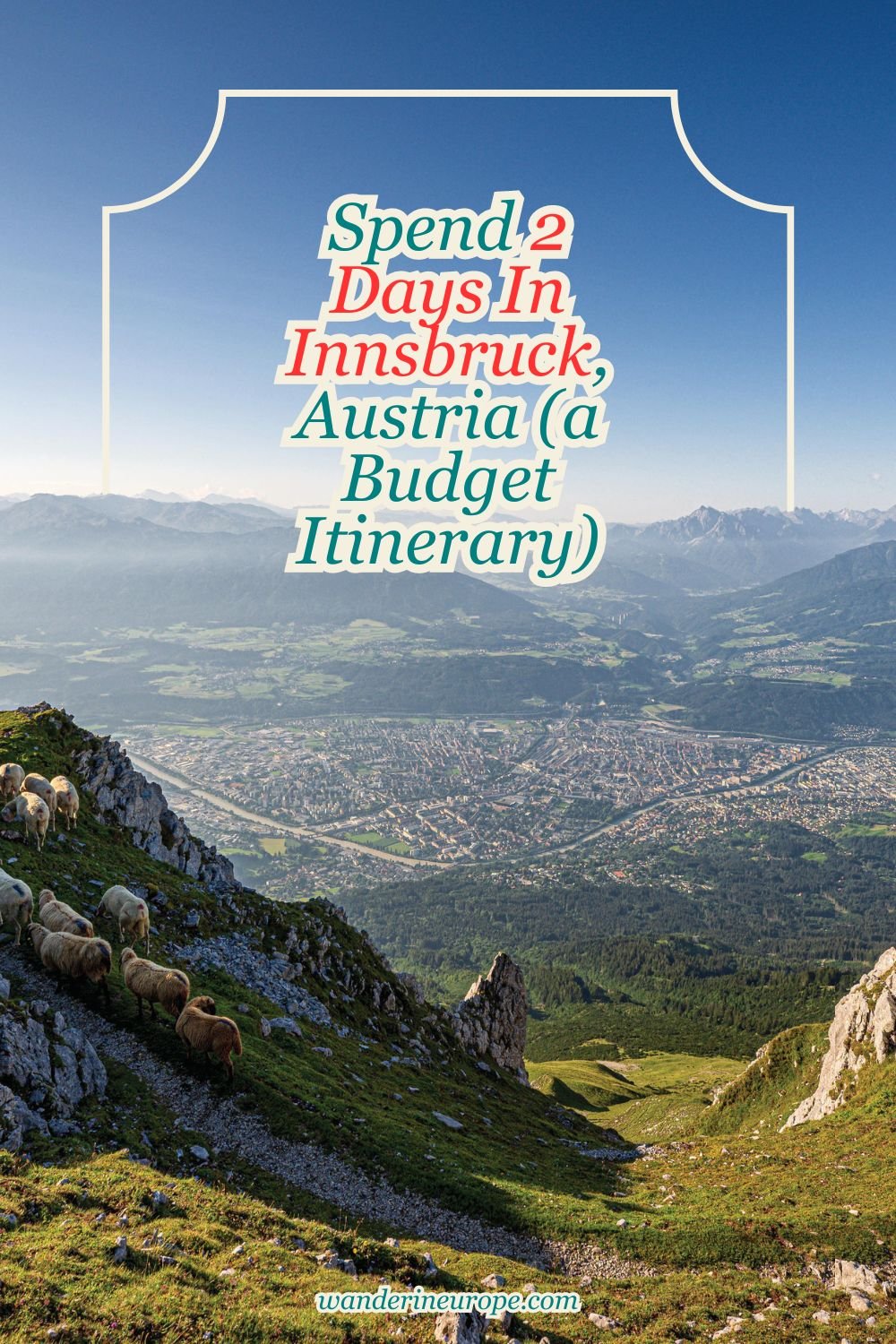 Spend 2 Days In Innsbruck, Austria (a Budget Itinerary) 83 Spend 2 Days In Innsbruck, Austria (a Budget Itinerary), Pinterest Pin