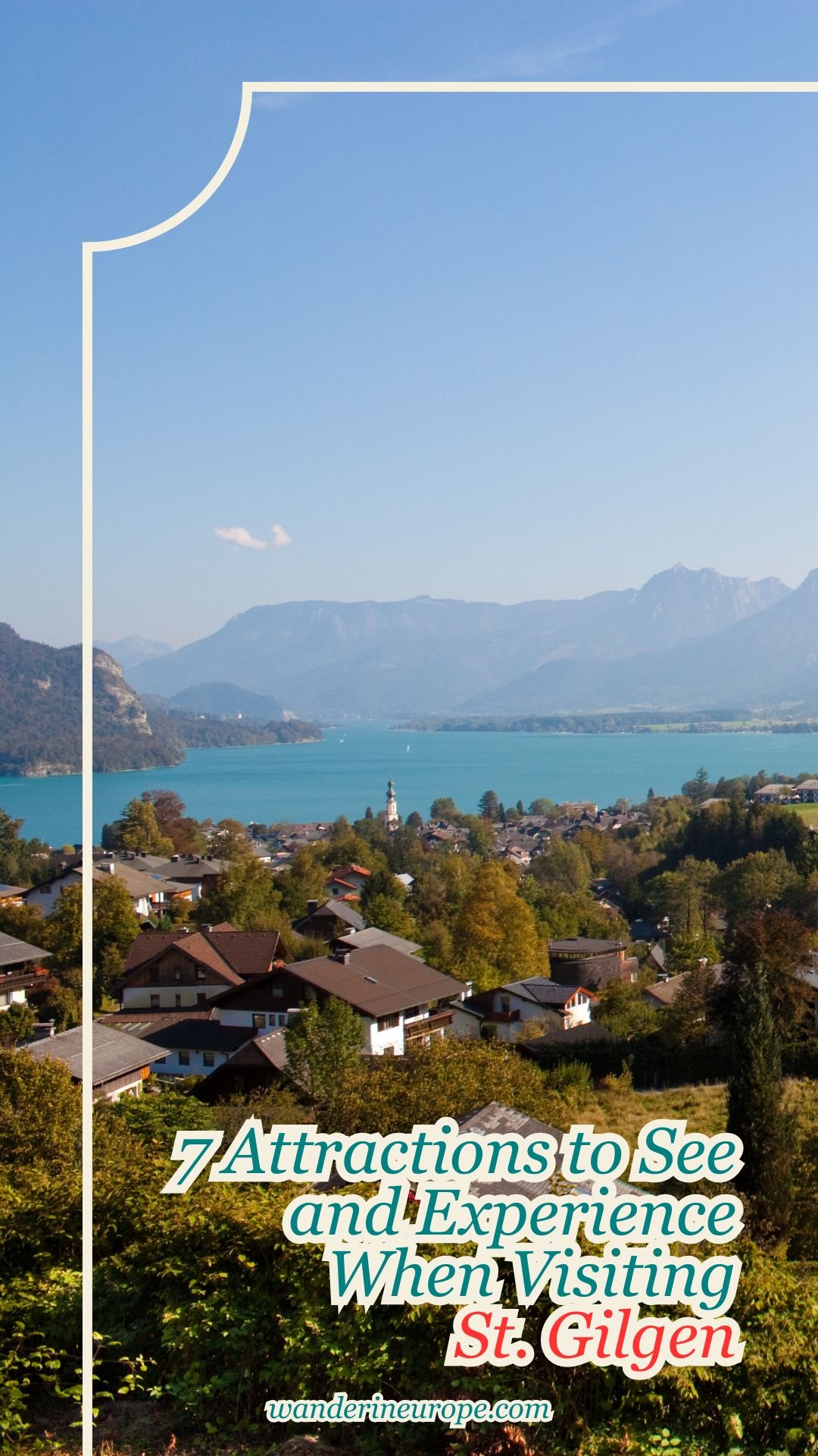 7 Attractions to See and Experience When Visiting St. Gilgen 49 7 Attractions to See and Experience When Visiting St. Gilgen, Pinterest Pin