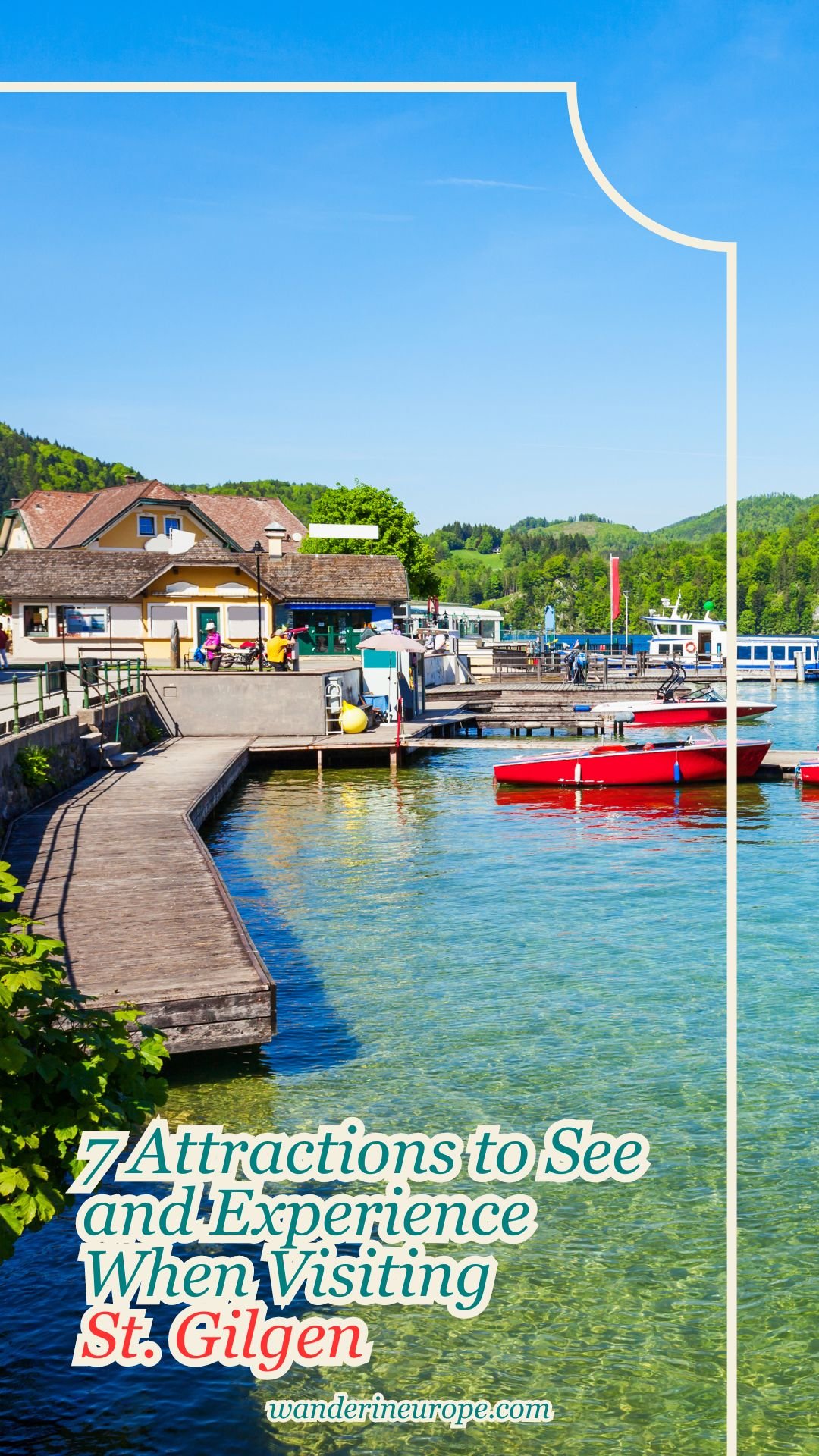 7 Attractions to See and Experience When Visiting St. Gilgen 50 7 Attractions to See and Experience When Visiting St. Gilgen, Pinterest Pin