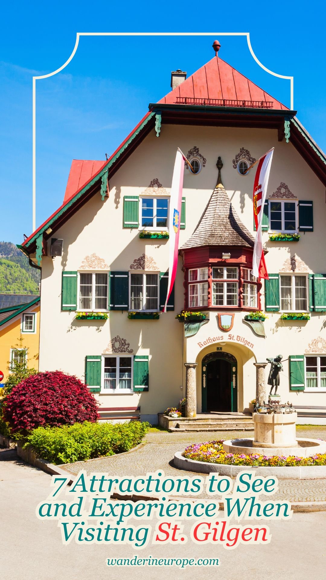 7 Attractions to See and Experience When Visiting St. Gilgen 46 7 Attractions to See and Experience When Visiting St. Gilgen, Pinterest Pin