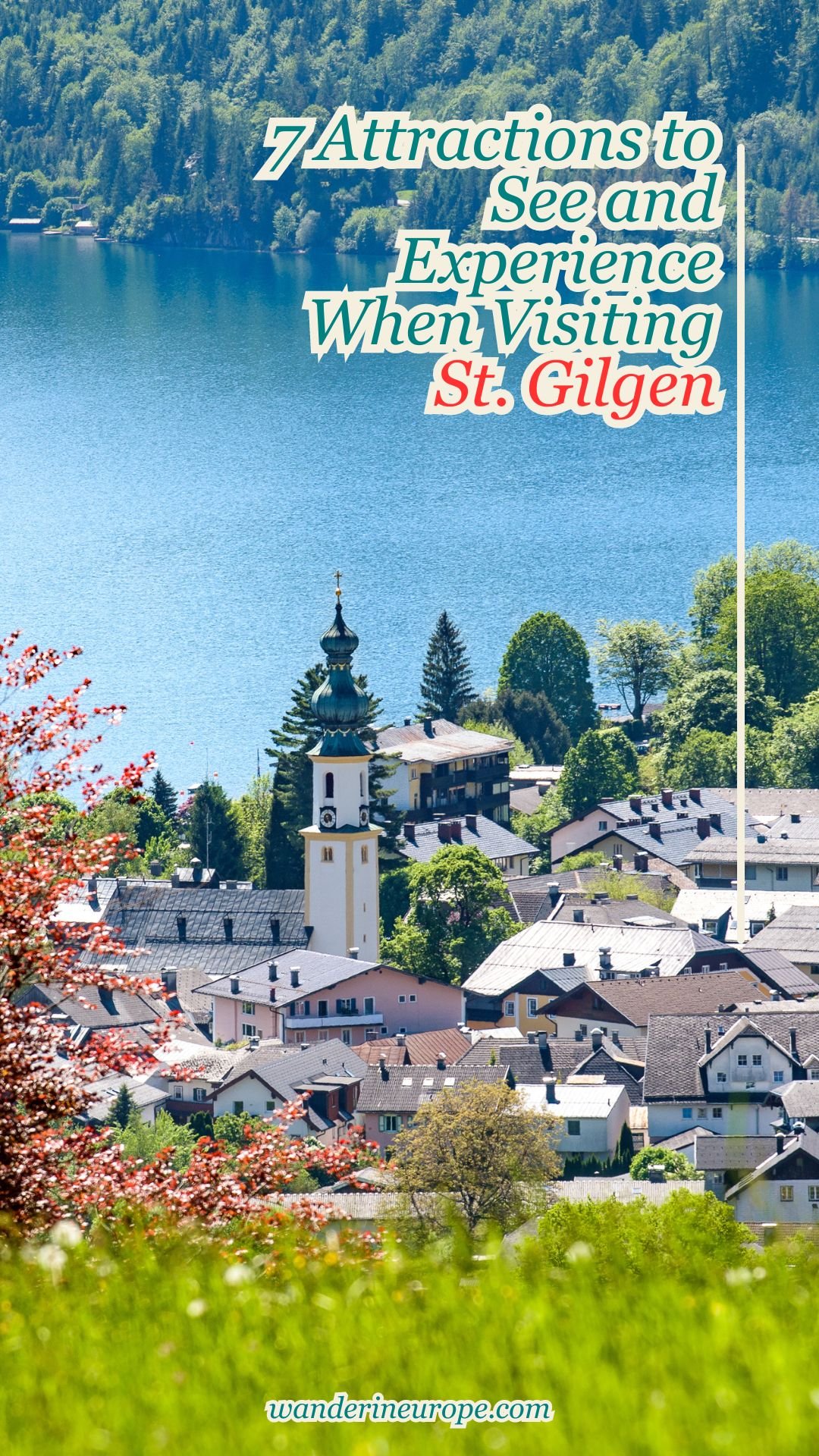 7 Attractions to See and Experience When Visiting St. Gilgen 48 7 Attractions to See and Experience When Visiting St. Gilgen, Pinterest Pin