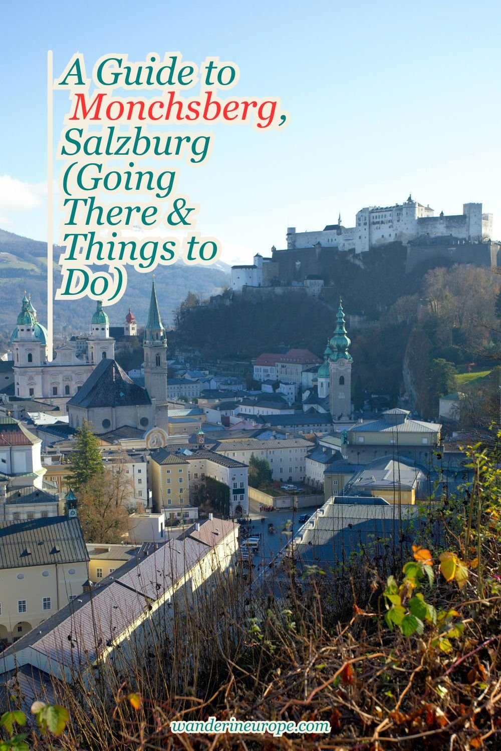 A Guide to Mönchsberg, Salzburg (Going There & Things to Do) 26 A Guide to Monchsberg, Salzburg (Going There & Things to Do), Pinterest Pin