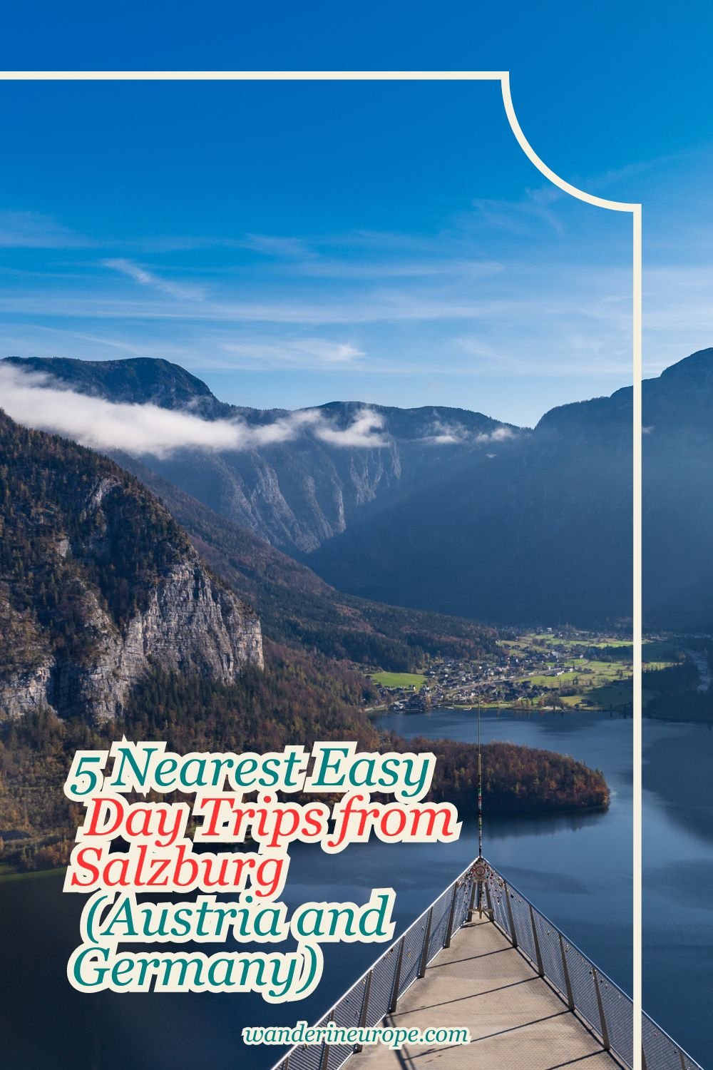 5 Nearest Easy Day Trips from Salzburg (Austria and Germany) 36 5 Nearest Easy Day Trips from Salzburg (Austria and Germany), Pinterest Pin (5)