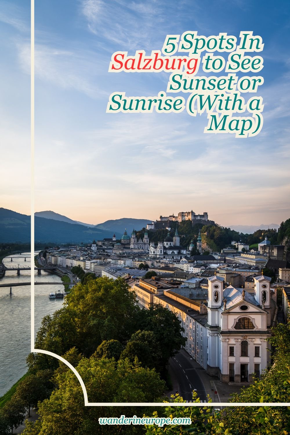 5 Spots In Salzburg to See Sunset or Sunrise (With a Map) 22 5 Spots In Salzburg to See Sunset or Sunrise (With a Map), Pinterest Pin