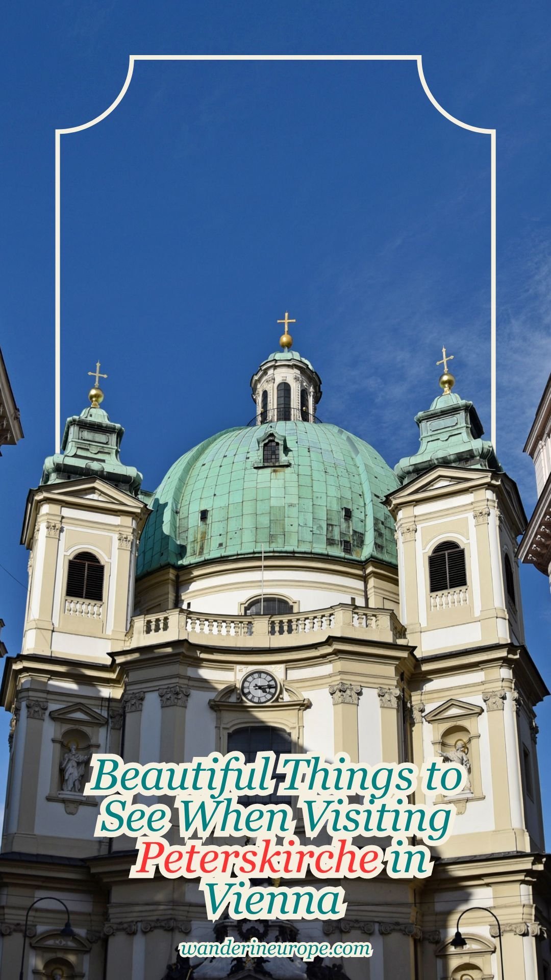 Beautiful Things to See When Visiting Peterskirche in Vienna 56 Beautiful Things to See When Visiting Peterskirche in Vienna, Pinterest Pin