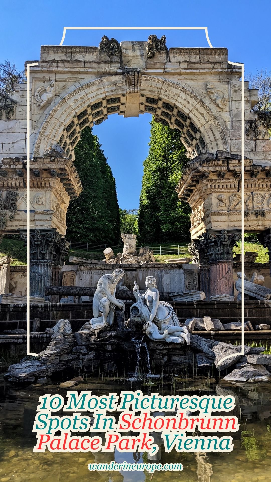 10 Most Picturesque Spots In Schönbrunn Palace Park, Vienna 24 10 Most Picturesque Spots In Schonbrunn Palace Park, Vienna, Pinterest Pin