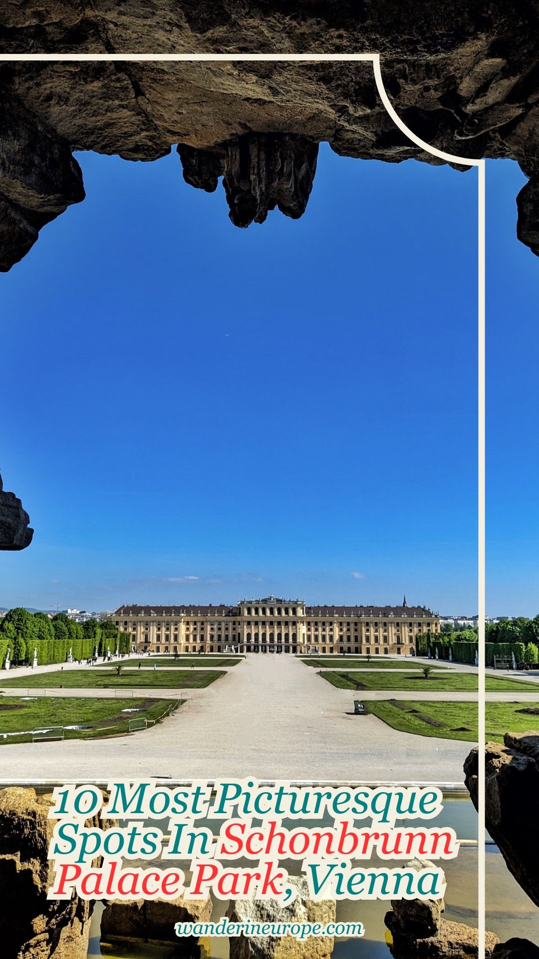 10 Most Picturesque Spots In Schönbrunn Palace Park, Vienna 28 10 Most Picturesque Spots In Schonbrunn Palace Park, Vienna, Pinterest Pin