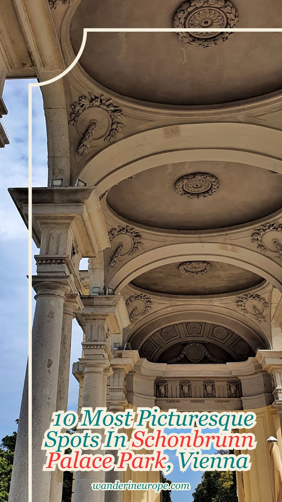 10 Most Picturesque Spots In Schönbrunn Palace Park, Vienna 27 10 Most Picturesque Spots In Schonbrunn Palace Park, Vienna, Pinterest Pin