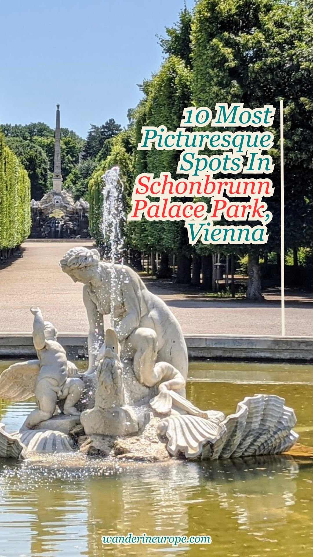 10 Most Picturesque Spots In Schönbrunn Palace Park, Vienna 26 10 Most Picturesque Spots In Schonbrunn Palace Park, Vienna, Pinterest Pin