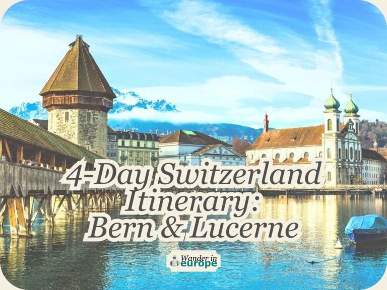 Featured Image, 4-Day Switzerland Itinerary Visit Bern and Lucerne