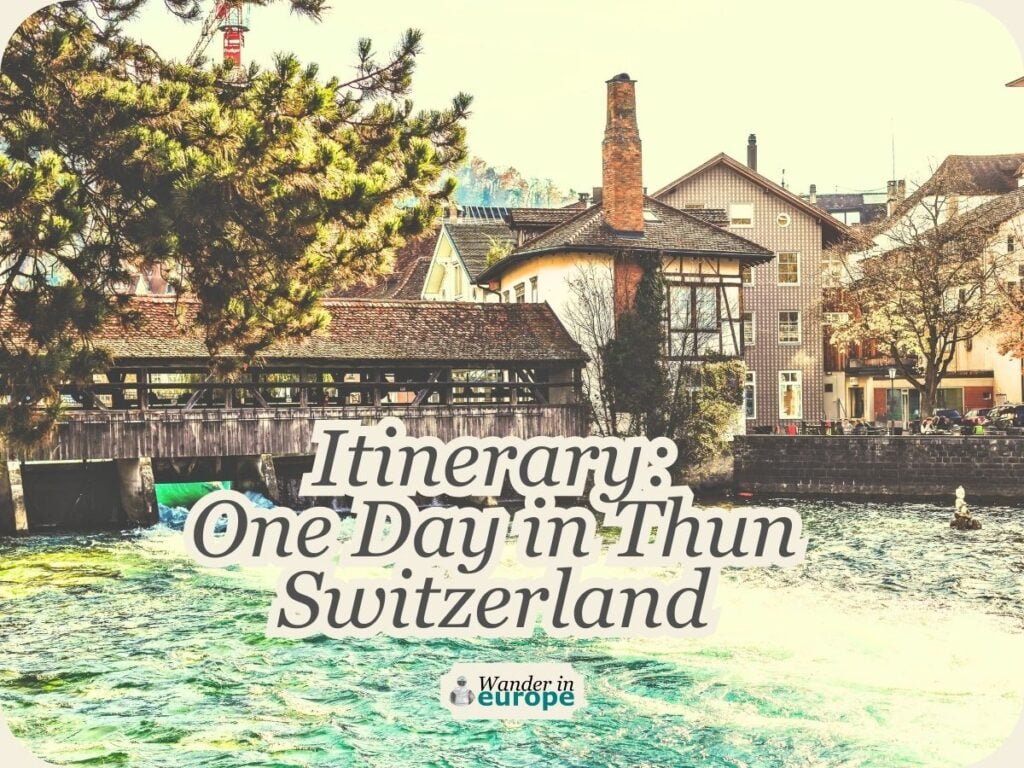 Featured Image, Best Way To Spend One Day In Thun (Day Trip Itinerary)