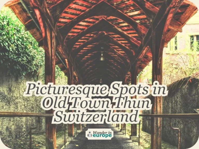 Featured Image, Old Town Thun_ 5 Picturesque Places Worth Seeing