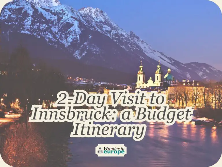Spend 2 Days In Innsbruck, Austria (a Budget Itinerary)
